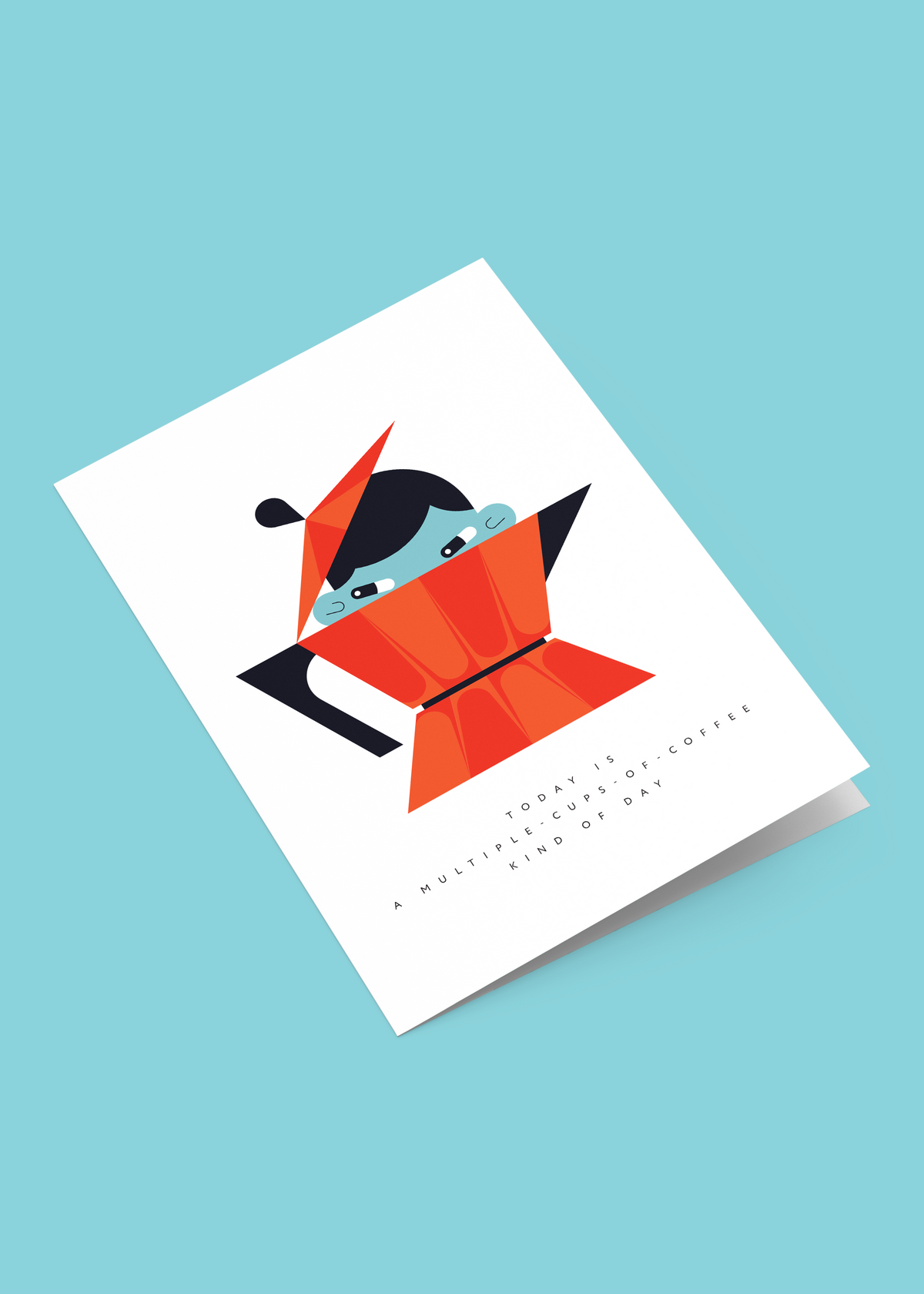 Multiple Cups of Coffee — Folded Card