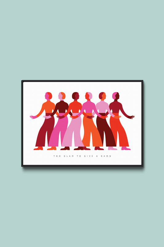 Too Glam  — A3 Poster